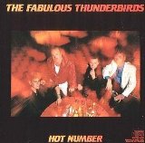 Fabulous Thunderbirds , The - Hot Number