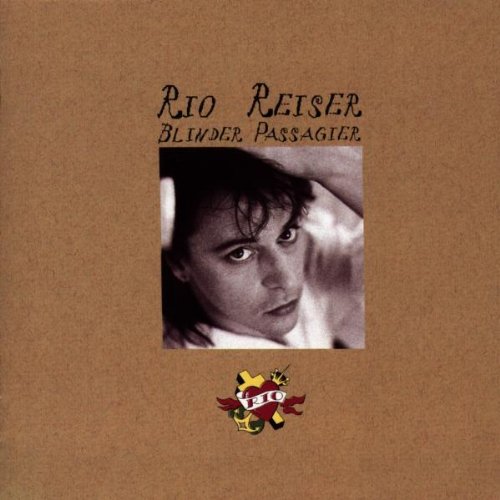 Rio Reiser - Blinder Passagier