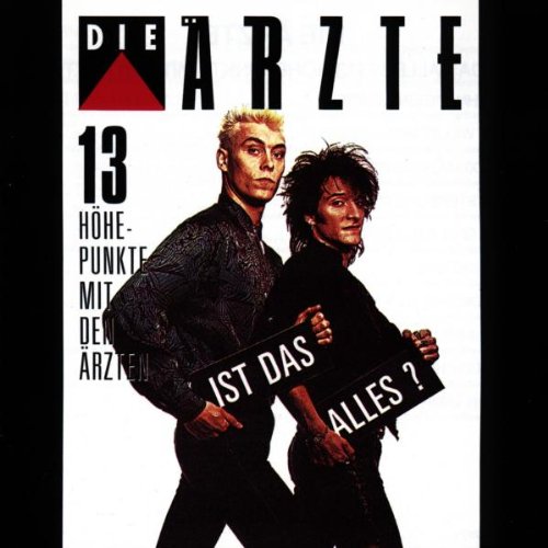 Ärzte , Die - Ist das alles - 13 höhepunkte mit den ärzten