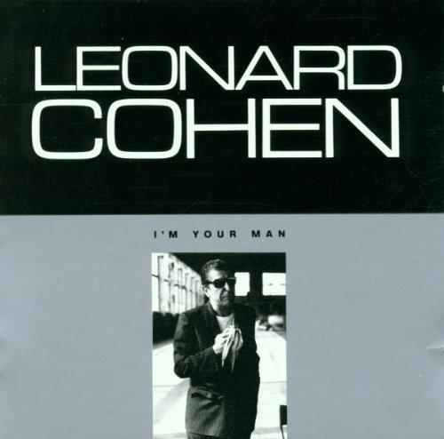 Cohen , Leonard - I'm your man