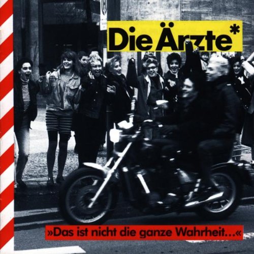 Ärzte , Die - Das ist nicht die ganze Wahrheit