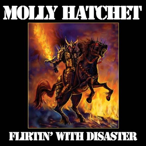 Molly Hatchet - Flirtin' With Disaster