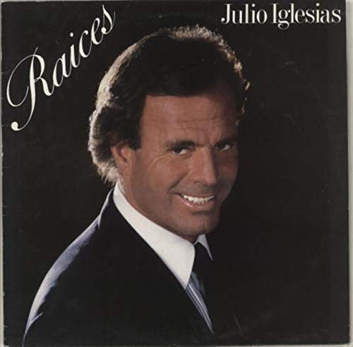 Julio Iglesias - Raices (1989) [Vinyl LP]