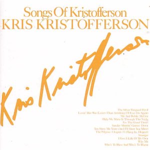 Kristofferson , Kris - Songs of