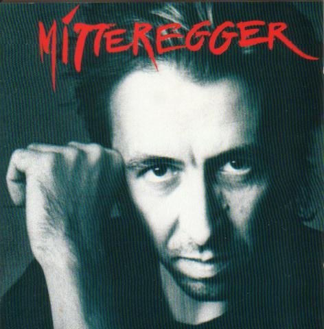 Herwig Mitteregger - Mitteregger (1989/90)