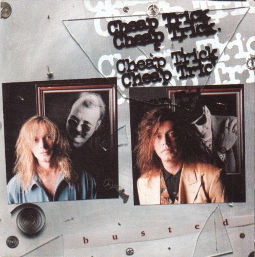 Cheap Trick - Busted