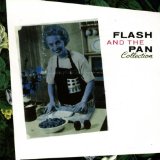 Flash & the Pan - Best of Flash & the Pan