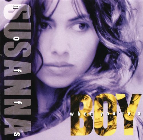 Hoffs , Susanna - When You're A Boy