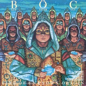 Blue Öyster Cult - Fire Of Unknown Origin