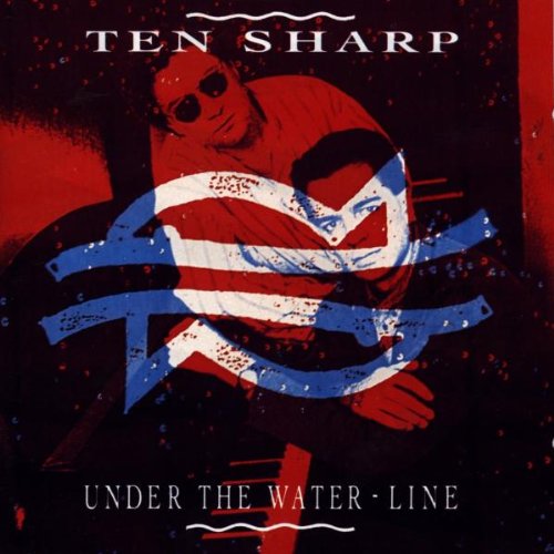 Ten Sharp - Under the Water-Line