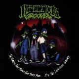 Infectious Grooves - The Plague that makes your booty move... It's the infectious grooves