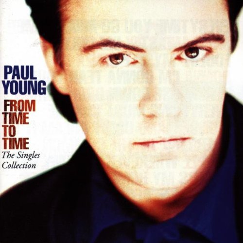 Young , Paul - From Time to Time - The Singles Collection