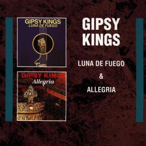 Gipsy Kings - Luna de Fuego / Allegria
