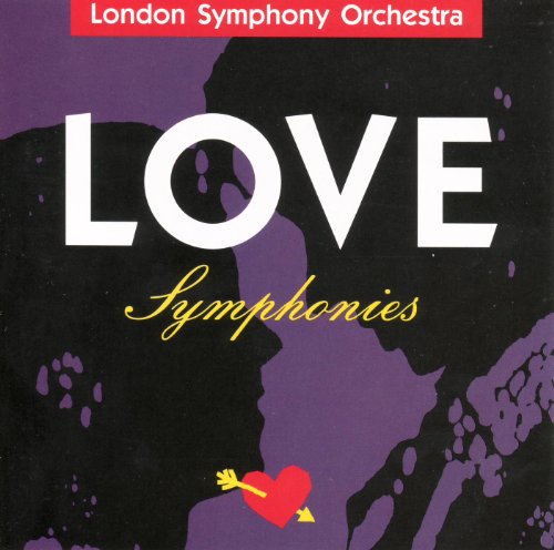 London Symphony Orchestra - Love Symphonies