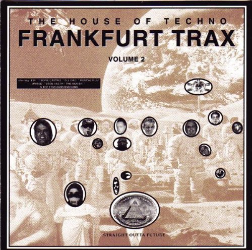  - Frankfurt Trax 2-The House of Techno (1992)