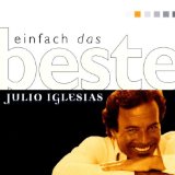 Iglesias , Julio - My Life - The Greatest Hits