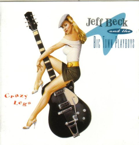 Jeff & the Big Town Playb Beck - Crazy Legs