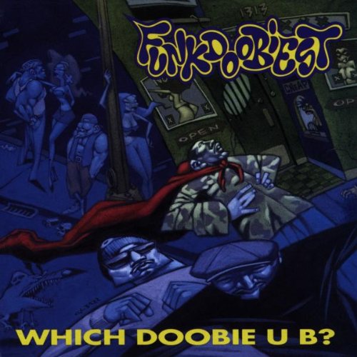 Funkdoobiest - Which doobie u b