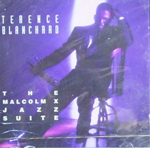 Blanchard , Terence - The Malcolm X Jazz Suite