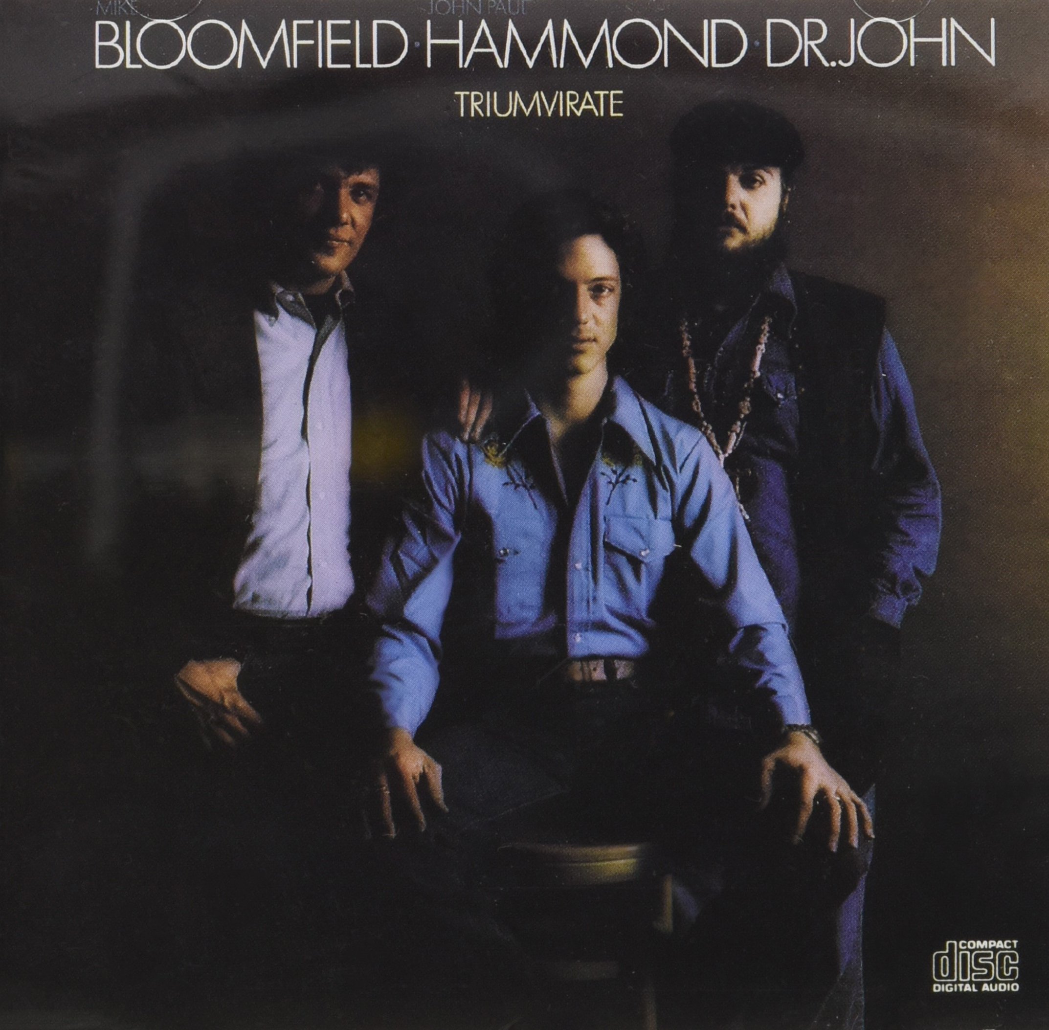 Bloomfield , Mike / Hammond , John Paul / Dr. John - Triumvirate
