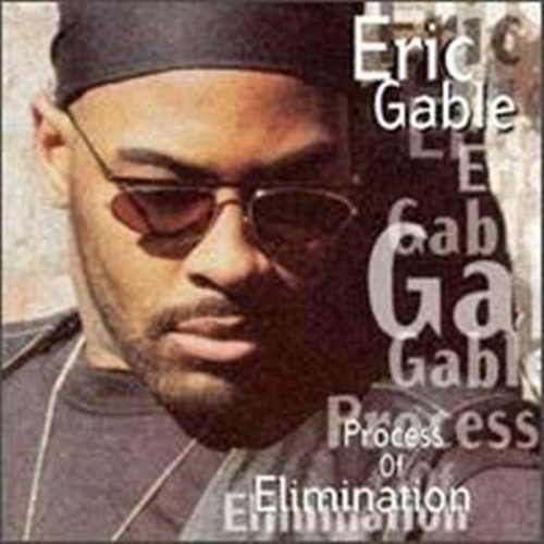 Gable , Eric - Process of elimination