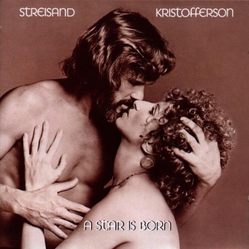 Streisand , Barbra & Kristofferson , Kris - A Star is born (Remastered)