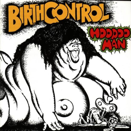 Birthcontrol - Hoodoo Man