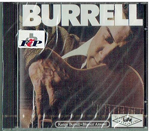 Burrell , Kenny - Bluesin' Around