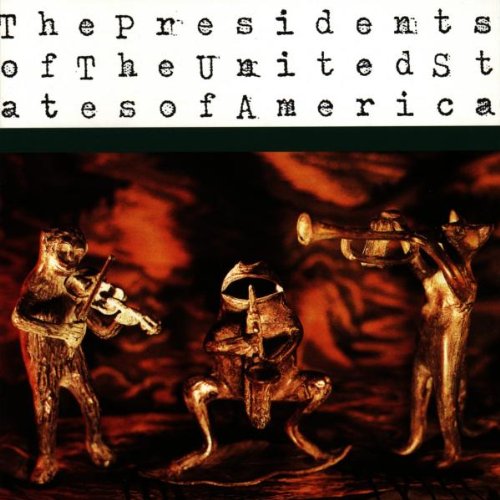 Presidents of the United States of America , The - o.Titel