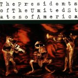 Presidents of the United States of America , The - Freaked out and small