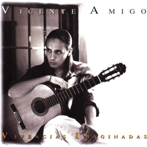 Vicente Amigo - Vivencias Imaginadas