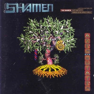 Shamen , The - Axis mutatis