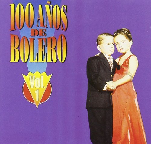 Sampler - Vol.1-Cien Anos de Bolero