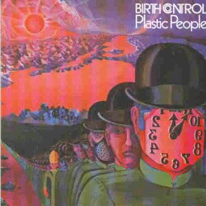 Birth Control - Plastic People