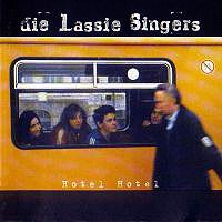 Lassie Singers , Die - Hotel hotel