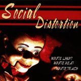 Social Distortion - Hard Times and Nursery Rhymes