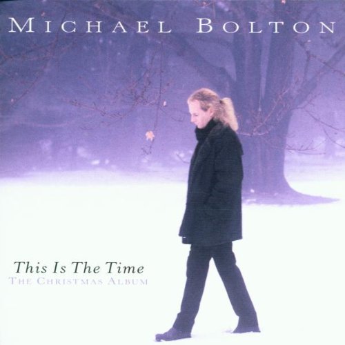 Bolton , Michael - This Is The Time - The Christmas Album