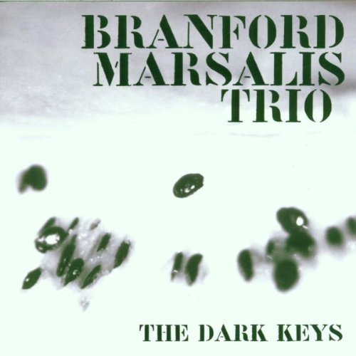 Branford Marsalis - The Dark Keys