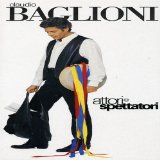 Baglioni , Claudio - Attori E Spettatori