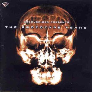 Grooverider - The Prototype Years (Hologrammcover)