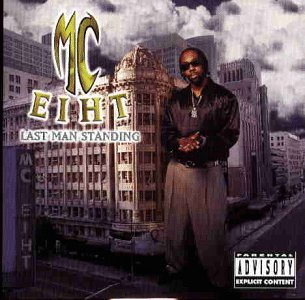 MC Eiht - Last Man Standing