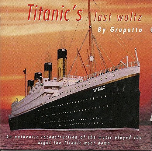 Grupetto - Titanic's Last Waltz