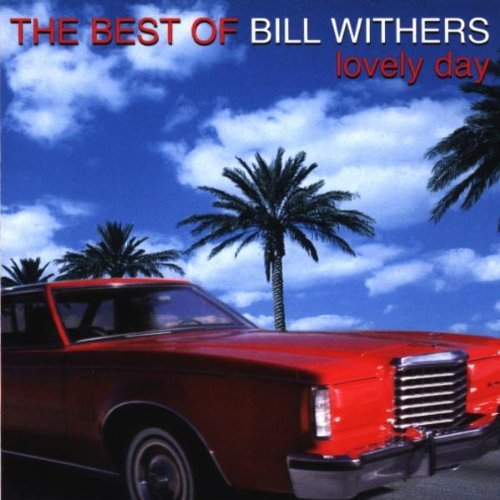 Withers , Bill - Lovely Day: The Best Of Bill Withers