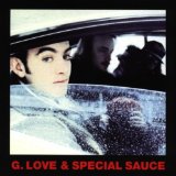 G.Love & Special Sauce - o. Titel