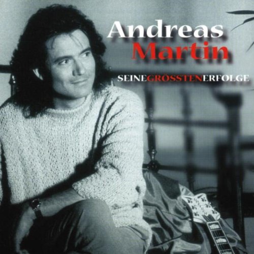 Andreas Martin - Seine Größten Erfolge