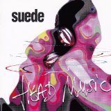 Suede - Head Music