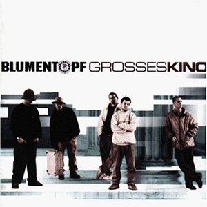 Blumentopf - Grosses kino