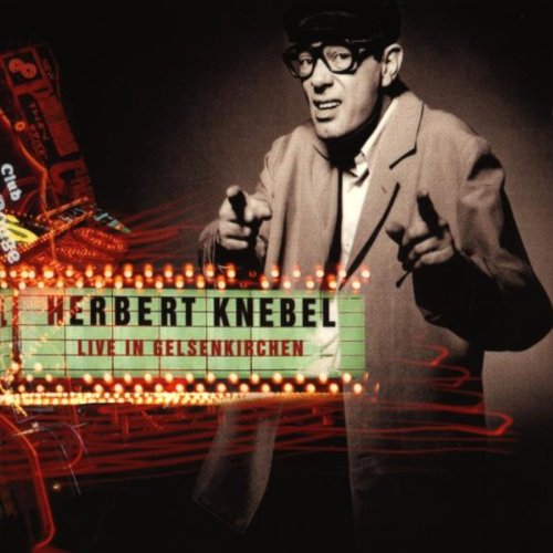 Herbert Knebel - Live in Gelsenkirchen