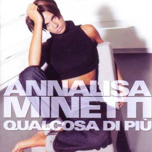 Minetti , Annalisa - Qualcosa di Piu