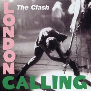 Clash , The - London Calling (Remastered)